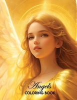 Angels Coloring Book for Adult: Easy and beautiful angels coloring book for adults for designs B0CFZ5G5TS Book Cover