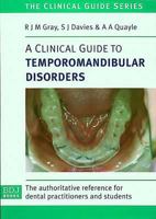 Temporomandibular Disorders: A Clinical Approach 0904588440 Book Cover