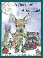 A Garden! a Garden! 142693811X Book Cover