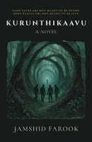 Kurunthikaavu: A Novel B0H6ZQ9XVM Book Cover