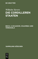 Ecuador, Colombia Und Venezuela 3111221067 Book Cover