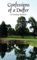 Confessions of a Duffer: A Golfing Memoir 1432772430 Book Cover