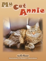 My Cat Annie 1087984556 Book Cover