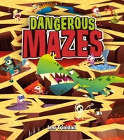 Dangerous Mazes 1784289868 Book Cover