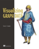Visualizing Graph Data 1617293075 Book Cover