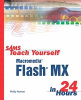 Sams Teach Yourself Macromedia Flash in 24 Hours (Sams Teach Yourself) 0672323710 Book Cover