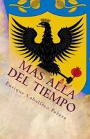Más Allá del Tiempo 149057915X Book Cover