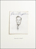 The Way It Wasn't: From the Files of James Laughlin
