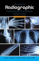 Principles of Radiographic Positioning and Procedures Pocket Guide 0766862461 Book Cover