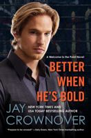 Better When He's Bold 0062351915 Book Cover