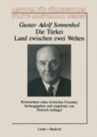 Die Turkei - Land Zwischen Zwei Welten: Kommentare Eines Kritischen Freundes 3810008044 Book Cover