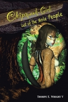 Chipmunk-Girl: Last of the Mole People 1728343801 Book Cover