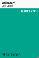 Wallpaper* City Guide Marrakech 2016 0714872407 Book Cover