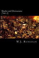 Shades and Divinations (Vol. 2) 0692801898 Book Cover