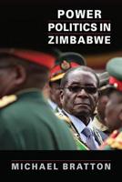 Power Politics in Zimbabwe 1626373884 Book Cover