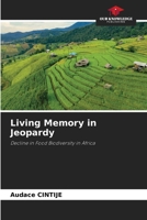 Living Memory in Jeopardy 6630176405 Book Cover