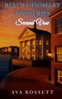 Revolutionary Mysteries Second Vow: A Small Town Clean Romantic Suspense - Book 4 (The Rockport Harbor Series) B0FM8QCTNL Book Cover