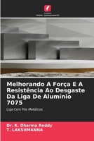 Melhorando A Força E A Resistência Ao Desgaste Da Liga De Alumínio 7075 (Portuguese Edition) 6209568106 Book Cover