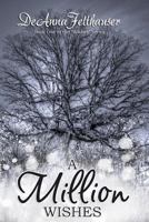 A Million Wishes 1478138246 Book Cover