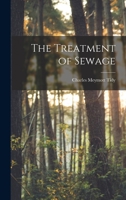 The Treatment of Sewage 1016765991 Book Cover