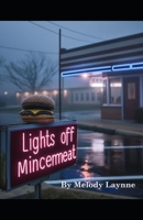 Mincemeat (Lights Off) B0D386NQ51 Book Cover
