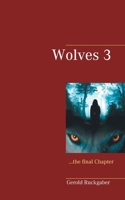 Wolves 3: the final Chapter 375430142X Book Cover