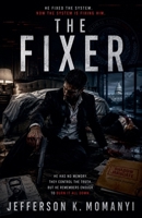 The Fixer B0H77HYSL9 Book Cover
