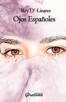 Ojos españoles: Poesía (Spanish Edition) 9801276983 Book Cover