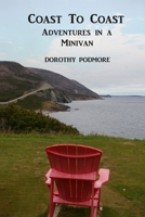 Coast To Coast: Adventures in a Minivan B08KQYMTKV Book Cover