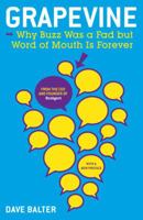 Grapevine: The New Art of Word-of-Mouth Marketing 1591841100 Book Cover