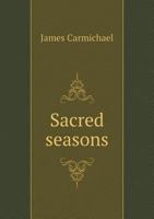 Sacred Seasons 5518703198 Book Cover