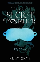 The Secret Stalker 1764581601 Book Cover