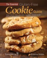 The Essential Gluten-Free Cookie Guide 1614310289 Book Cover