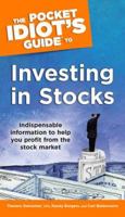 The Pocket Idiot's Guide to Investing in Stocks (Pocket Idiot's Guide) 1592574734 Book Cover
