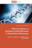 Mucoviscidose: La Mutation Deltaf508 Dans La Population Marocaine 6131595259 Book Cover