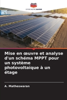 Mise en oeuvre et analyse d'un schéma MPPT pour un système photovoltaïque à un étage (French Edition) 6208086167 Book Cover