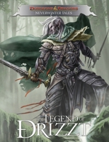 Dungeons & Dragons: The Legend of Drizzt - Neverwinter Tales 1613771568 Book Cover