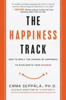 The Happiness Track 0062344013 Book Cover