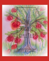 The Magical Apple Tree 1500428809 Book Cover