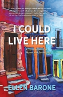 I Could Live Here: A Travel Memoir of Home and Belonging B0CMZYCDKC Book Cover