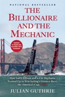 Der Milliardär und der Mechaniker: Wie Oracle-Chef Larry Ellison den America's Cup gewann - und warum er den Automechaniker Norbert Bajurin dazu brauchte 0802121365 Book Cover