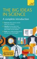 Big Ideas In Science: A Complete Introduction 1529397952 Book Cover