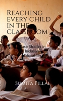 Reaching Every Child in the Classroom 1637457065 Book Cover