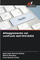 Atteggiamento nei confronti dell'HIV/AIDS (Italian Edition) 6206646041 Book Cover