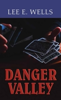 Danger Valley 1638086311 Book Cover