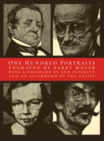 One Hundred Portraits: Artists, Architects, Writers, Composers, and Friends 1567923666 Book Cover