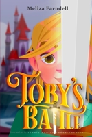 Toby's Battle B0B5KVJLS5 Book Cover