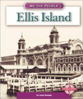 Ellis Island (We the People: Modern America series) 0756503027 Book Cover