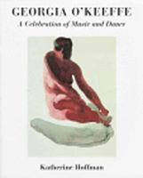 Georgia O'Keeffe: A Celebration of Music and Dance 0807614289 Book Cover