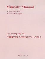Minitab Manual For The Sullivan Statistics Series 0321577795 Book Cover